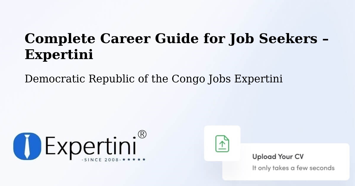 Career Guide for Job Seekers – Matadi - Matadi, Democratic Republic of the Congo Jobs Expertini