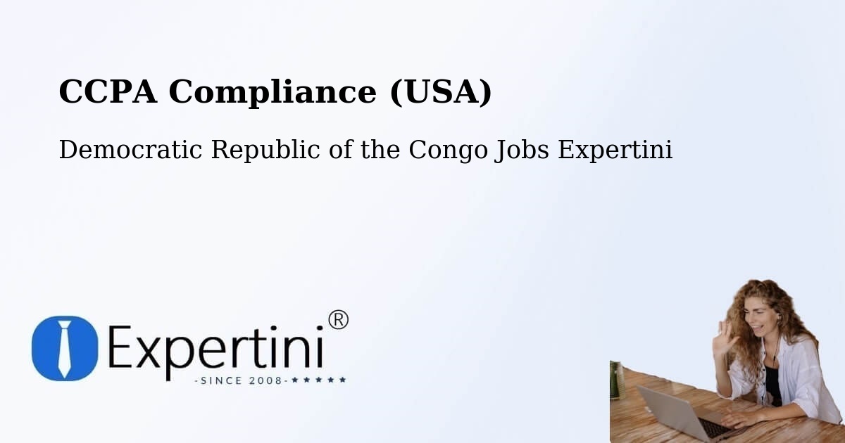 CCPA Privacy Rights & Compliance Notice – Matadi - Democratic Republic of the Congo Jobs Expertini