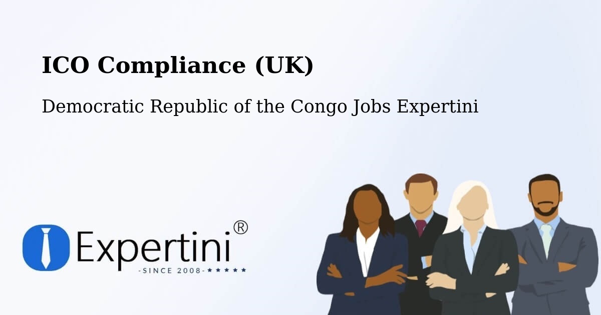 UK Data Protection & ICO Compliance – Matadi - Democratic Republic of the Congo Jobs Expertini