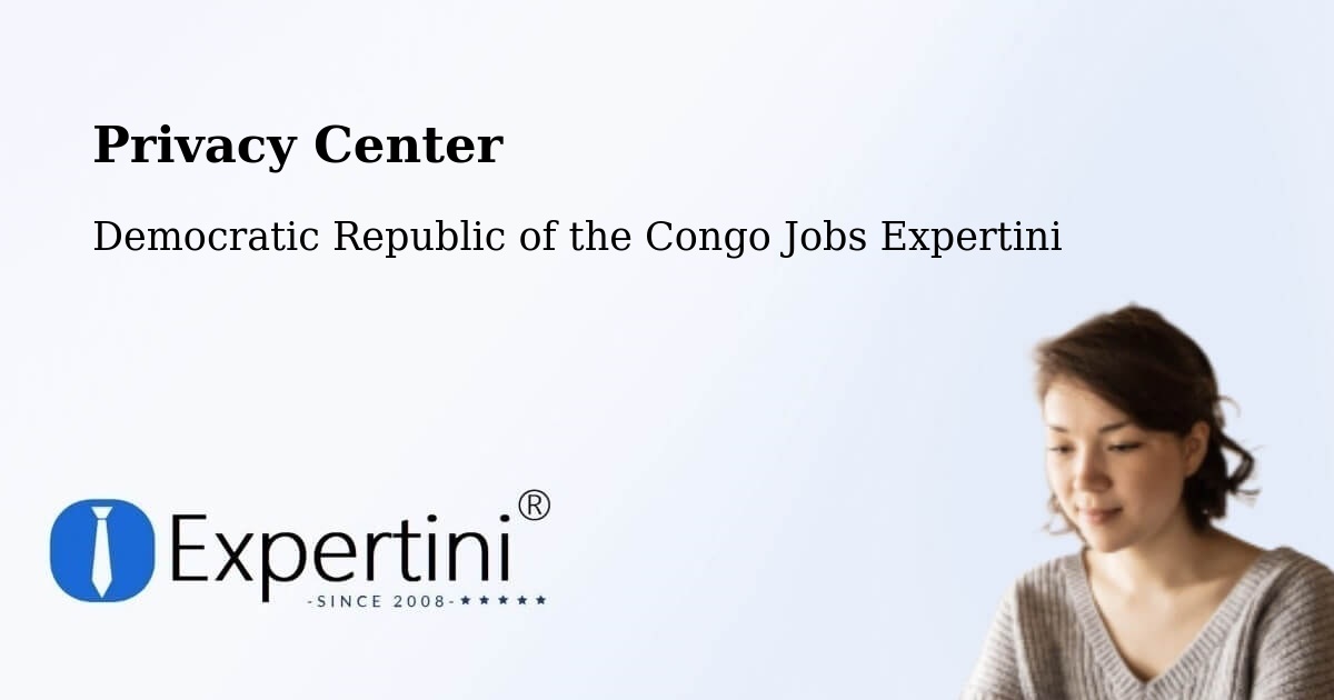 Privacy Policy – Matadi - Democratic Republic of the Congo Jobs Expertini