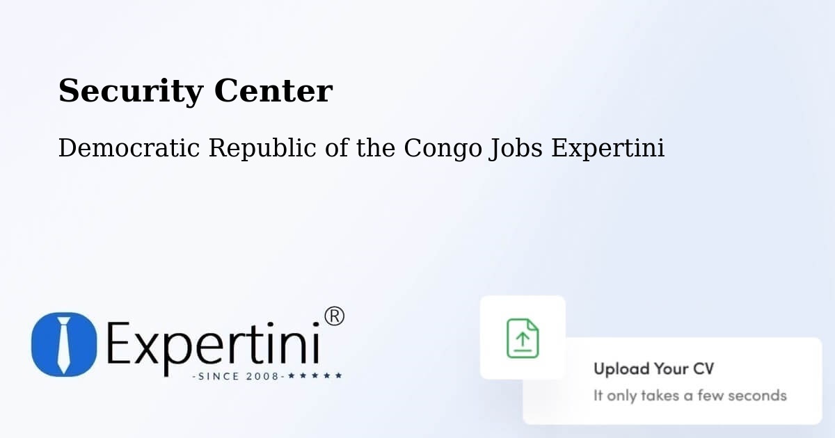 Security & Compliance – Matadi - Democratic Republic of the Congo Jobs Expertini